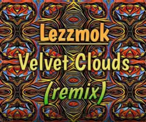 Da Capo - Velvet Clouds (Lezzmok Remix)
